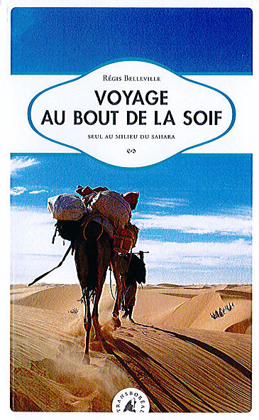 VOYAGE AU BOUT DE LA SOIF RECIT