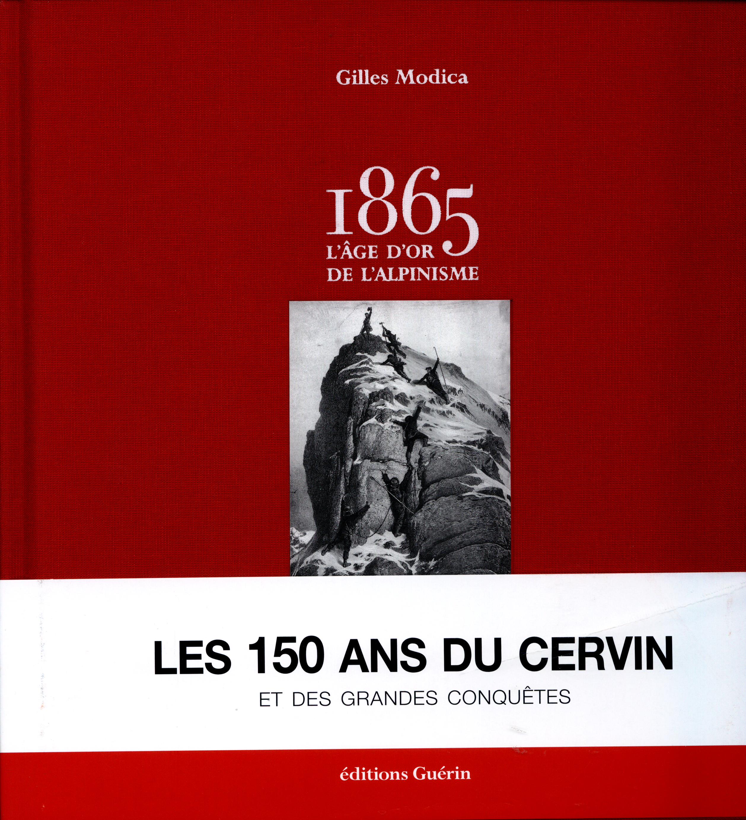 1865 L AGE D OR DE L ALPINISME GUERIN
