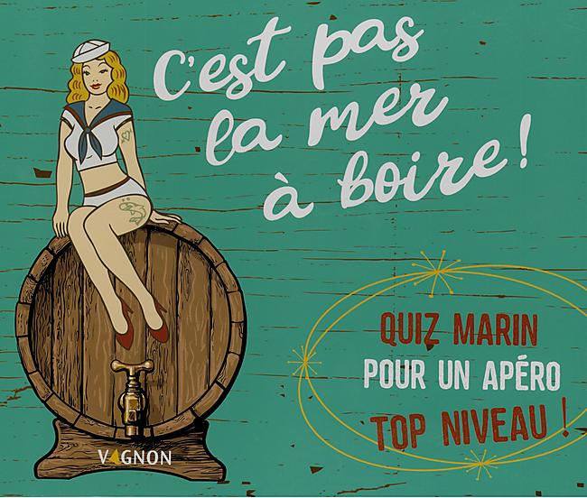 C EST PAS LA MER A BOIRE  QUIZ MARIN