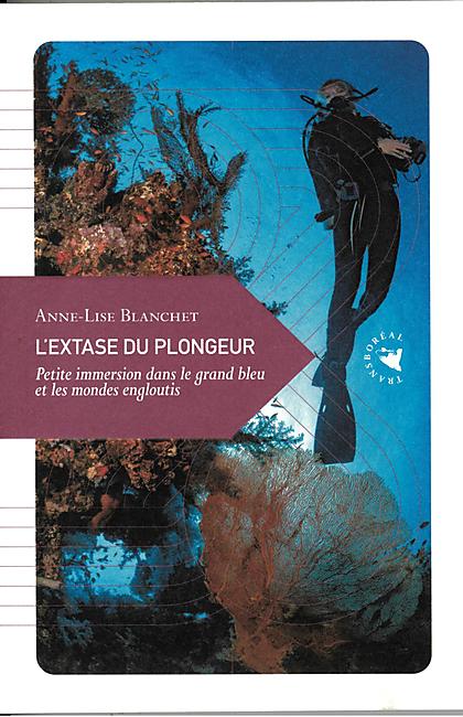 L EXTASE DU PLONGEUR TRANSBOREAL