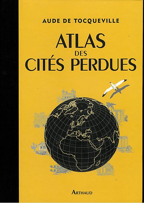 ATLAS DES CITES PERDUES