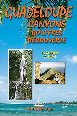 CANYONS GUADELOUPE GOUFFRES