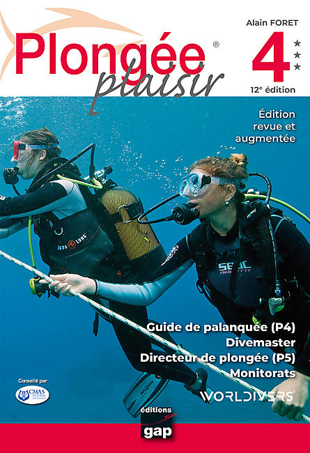 PLONGEE PLAISIR NIVEAU 4+5 DIVEMASTER 12EME ED