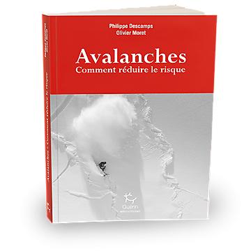 AVALANCHES COMMENT REDUIRE LE RISQUE