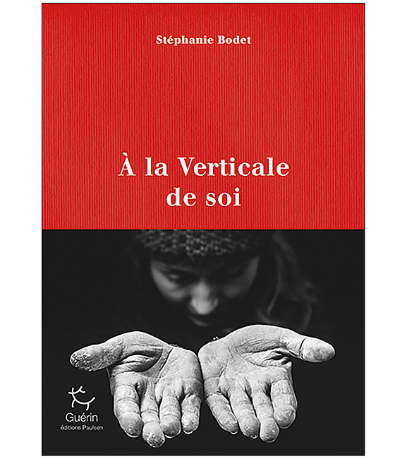 A LA VERTICALE DE SOI GUERIN