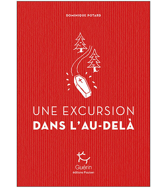 UNE EXCURSION DANS L AU DELA