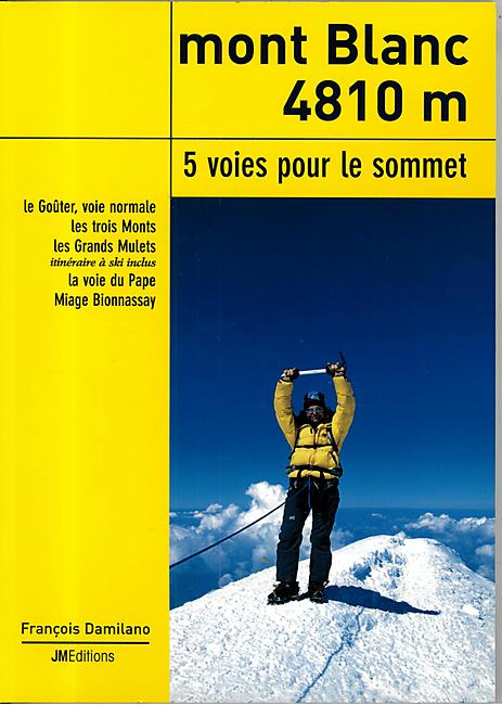 MONT BLANC 4810M 5 VOIES POUR LE SOMMET