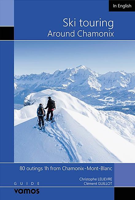 SKI TOURING AROUND CHAMONIX IN ENGLISH
