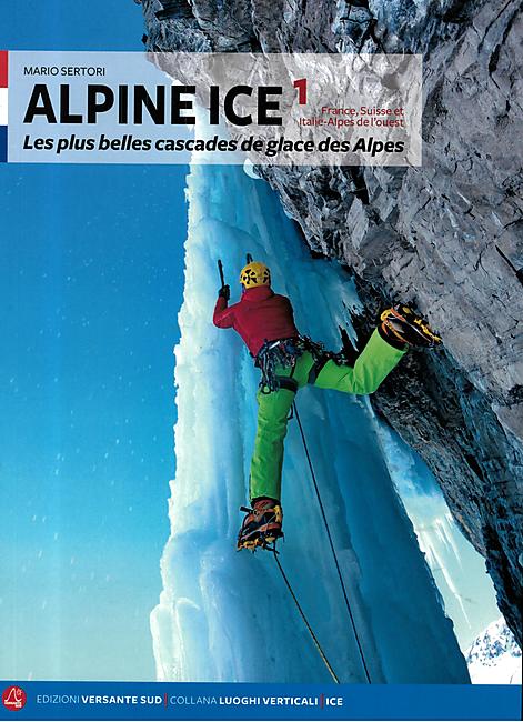 ALPINE ICE 1 CASCADES DE GLACE DES ALPES