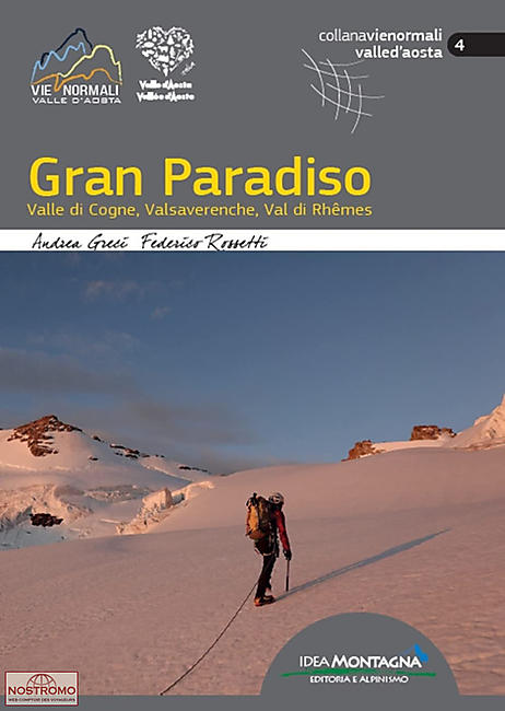 GRAN PARADISO VALLEE DE COGNE VALSAVARENCHE RHEMES