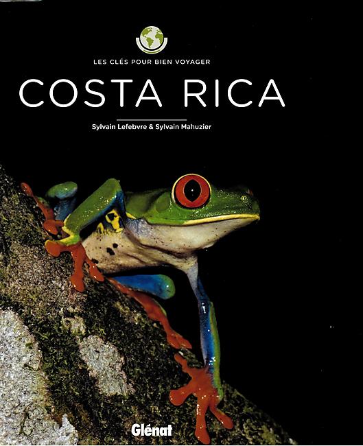 COSTA RICA LES CLES POUR BIEN VOYAGER