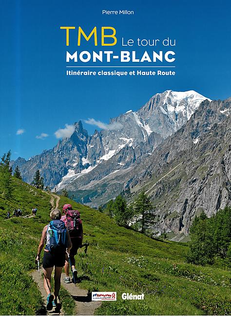 TMB LE TOUR DU MONT BLANC