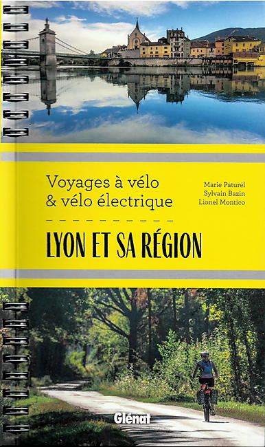 LYON ET SA REGION VOYAGES A VELO