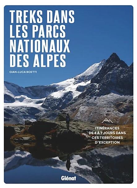 TREKS DANS LES PARCS NATIONAUX DES ALPES