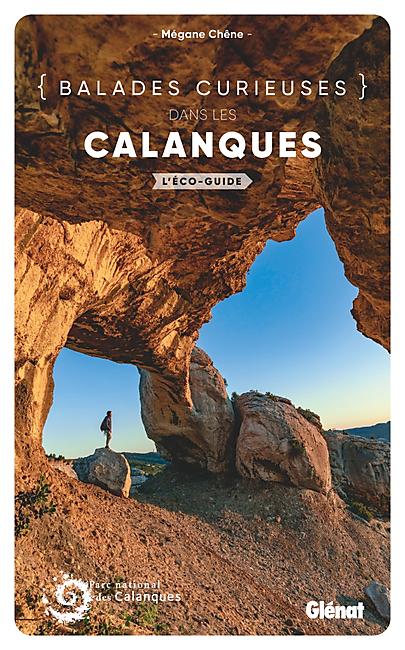 BALADES CURIEUSES DANS LES CALANQUES
