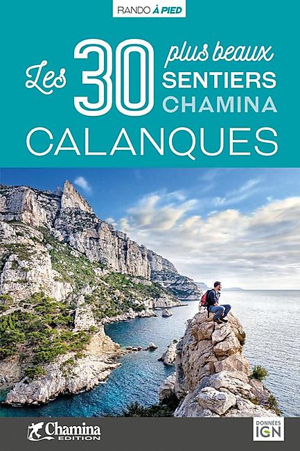 30 PLUS BEAUX SENTIERS CALANQUES