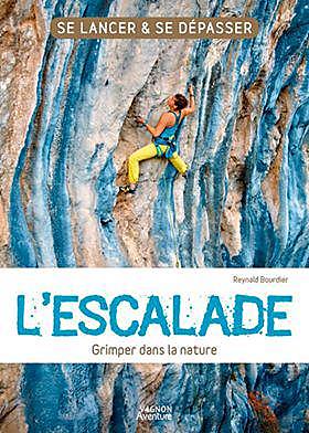 L ESCALADE GRIMPER DANS LA NATURE