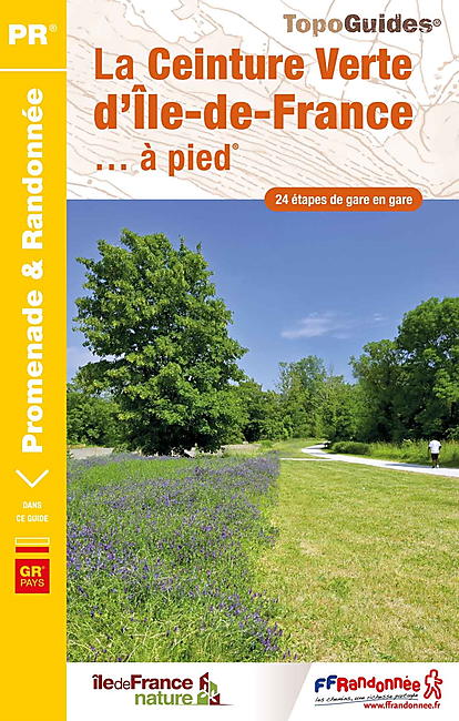 RE24 LA CEINTURE VERTE D'ILE DE FRANCE A PIED FFRP
