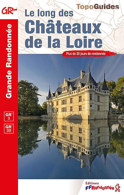 333 LE LONG DES CHATEAUX DE LA LOIRE FFRP