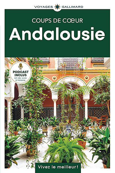 ANDALOUSIE - GUIDE COUPS DE COEUR