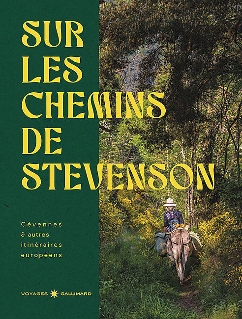SUR LES CHEMINS DE STEVENSON