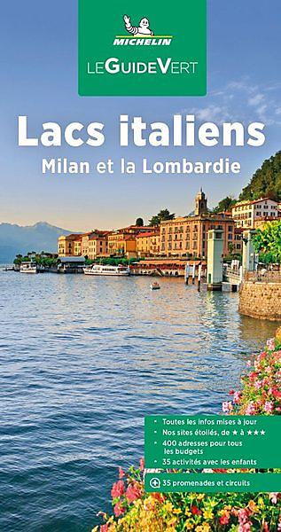 GUIDE VERT LACS ITALIENS MILAN LOMBARDIE