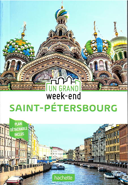 UN GRAND WEEK END A SAINT PETERSBOURG