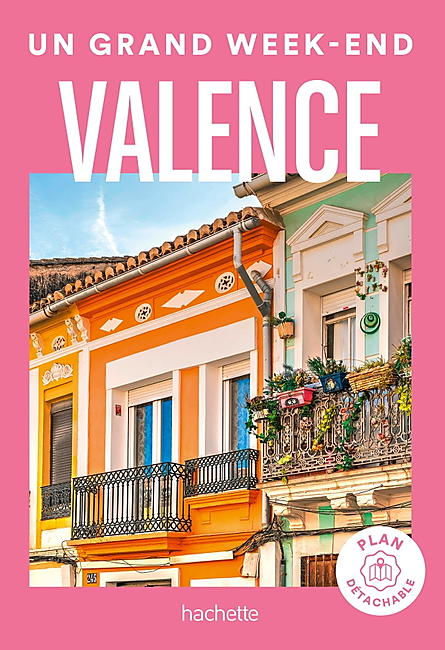 UN GRAND WEEK END VALENCE