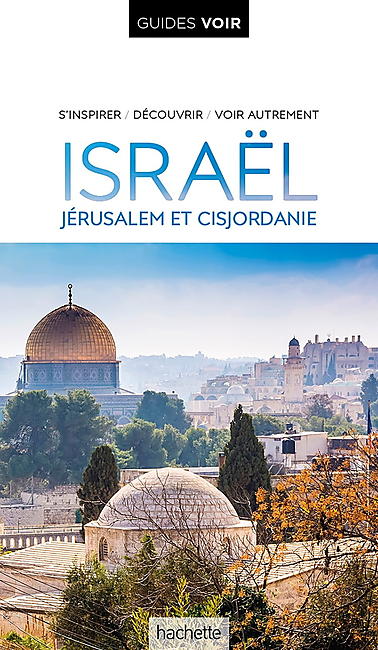 GUIDE VOIR ISRAEL