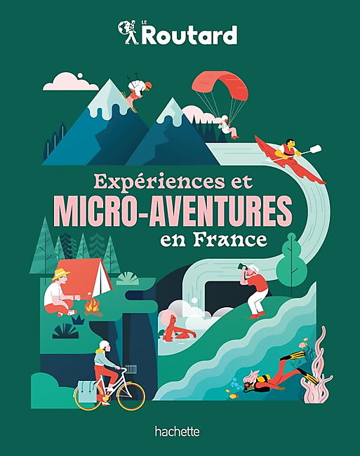 EXPERIENCES ET MICRO AVENTURES EN FRANCE