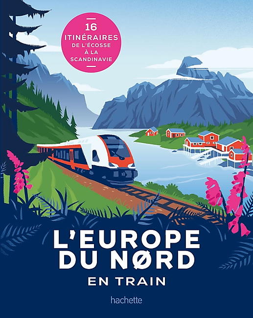 L EUROPE DU NORD EN TRAIN
