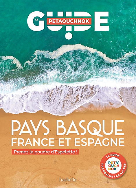 PAYS BASQUE GUIDE PETAOUCHNOK