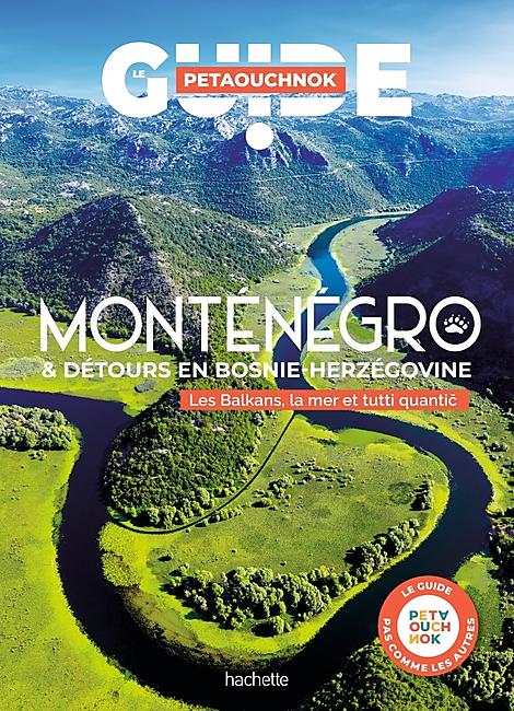 MONTENEGRO GUIDE PETAOUCHNOK