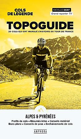 COLS DE LEGENDE TOPOGUIDE DES ALPES ET PYRENEES