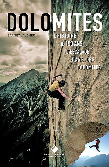 DOLOMITES 150 ANS D ESCALADE