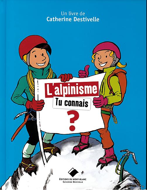 L ALPINISME TU CONNAIS