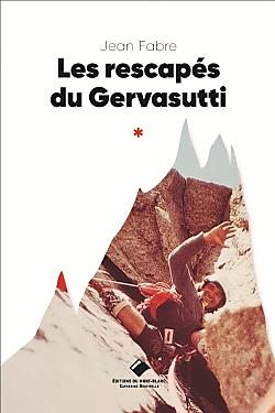 LES RESCAPES DU GERVASUTTI