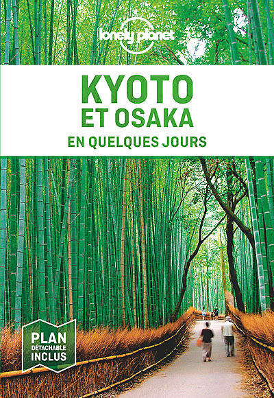 KYOTO ET OSAKA EN QUELQUES JOURS