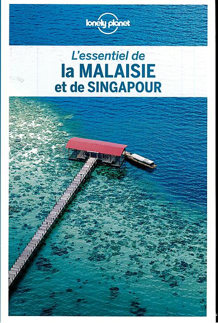 ESSENTIEL LA MALAISIE ET DE SINGAPOUR