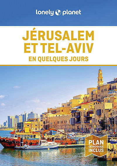 JERUSALEM TEL AVIV EN QUELQUES JOURS