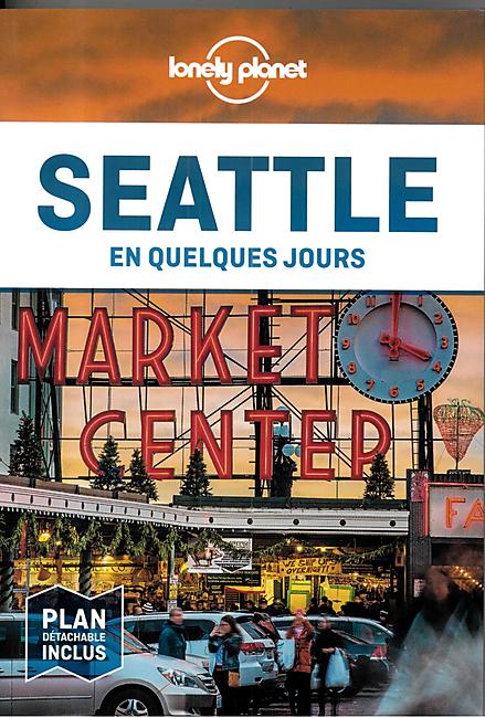 SEATTLE EN QUELQUES JOURS