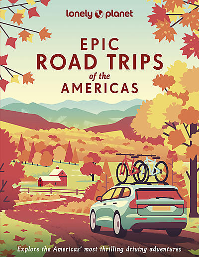 EPIC ROAD TRIPS OF THE AMERICAS