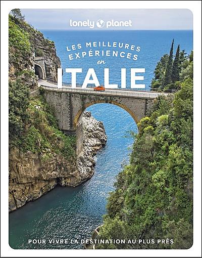 LES MEILLEURES EXPERIENCES EN ITALIE