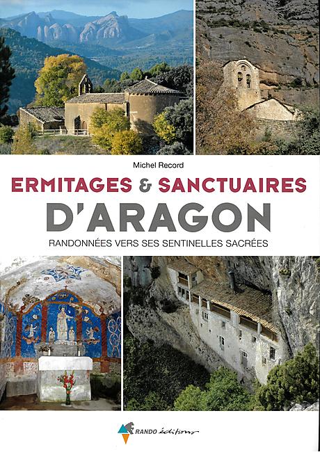 ERMITAGES ET SANCTUAIRES ARAGON