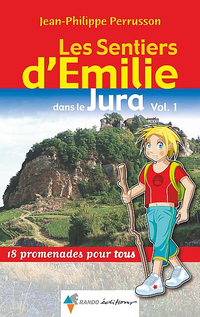 SENTIERS EMILIE JURA TOME 1