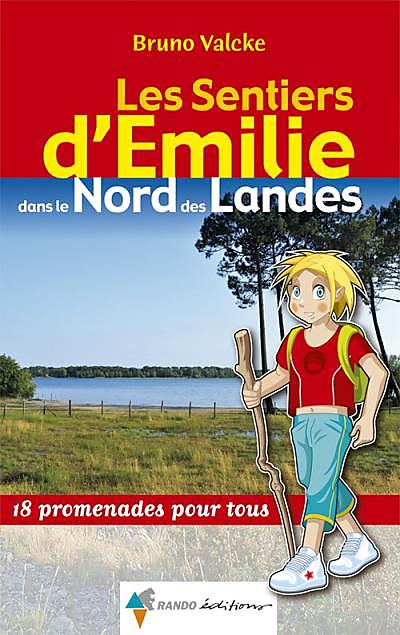 SENTIERS EMILIE LANDES DU NORD