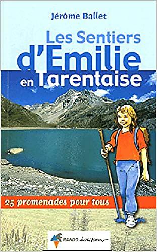 SENTIERS EMILIE TARENTAISE