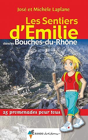 SENTIERS EMILIE BOUCHES DU RHONE