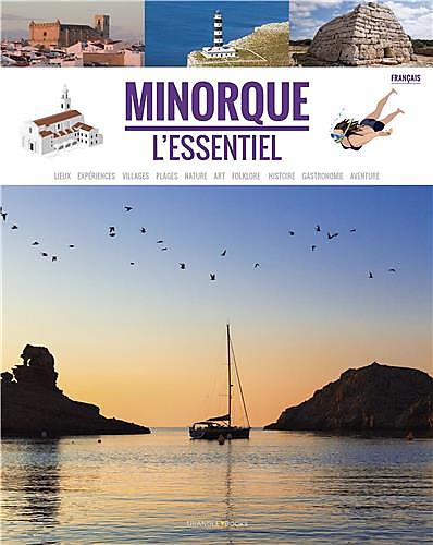MINORQUE L ESSENTIEL