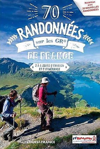 70 RANDONNEES SUR LES GR DE FRANCE